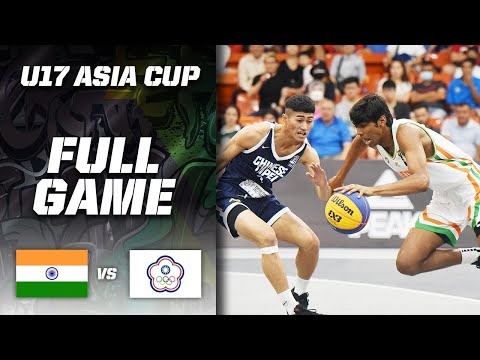 India v Chinese Taipei | Men | Full Game | FIBA 3x3 U17 Asia Cup 2022 | 3x3 Basketball