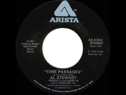 1978 HITS ARCHIVE: Time Passages - Al Stewart (stereo 45 single version--#1 A/C)