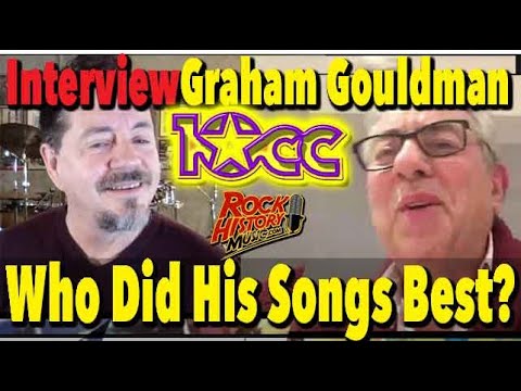 10cc's Graham Gouldman on Who Covered His Songs The Best