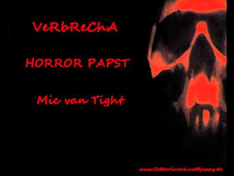 verbrecha horrorpapst mictight  schön is anders wav