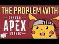 The Problem with Ranked Apex Legends The Problem with Ranked Apex Legends