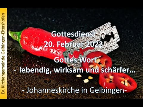Gottesdienst am 20.02.2022 in der Kirche in Gelbingen