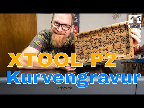 xTool P2 - Die Kurvengravur Funktion erklärt (Holzschale gravieren)