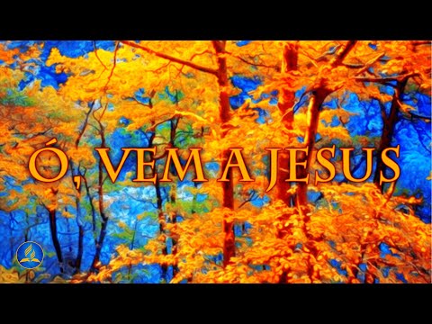 Hinário Adventista 538 - Ó, VEM A JESUS