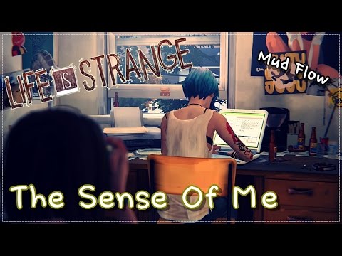 Mud Flow - The Sense Of Me ( 라이프 이즈 스트레인지 OST )