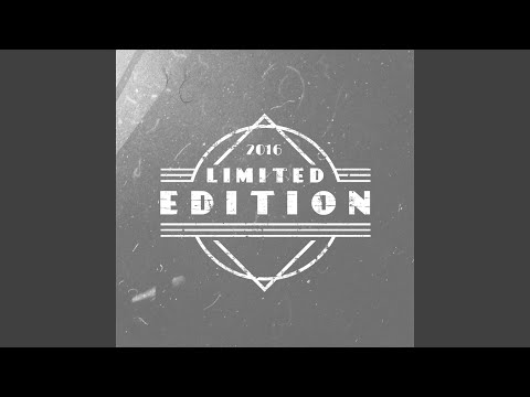 Limited Edition 2016 (feat. Morgan Sulele)