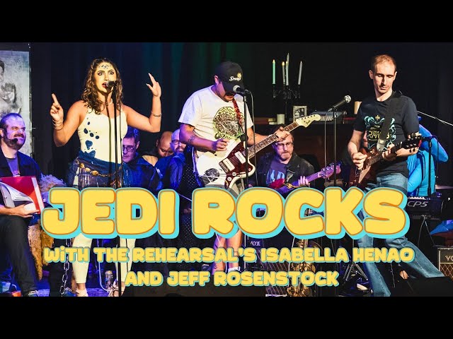 JEDI ROCKS (ft. Jeff Rosenstock and The Rehearsal's Isabella Henao)