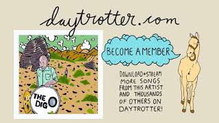 The Dig - Tired Of Love - Daytrotter Session