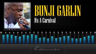 Bunji Garlin - Its A Carnival [Soca 2014]