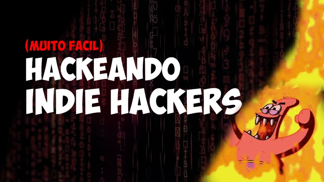 Indie Hackers, sua segurança é uma droga 🤦‍♂️