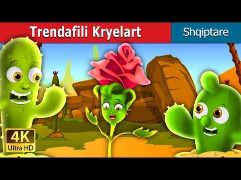 Trendafili Kryelart | The Proud Rose Story in Albanian | @AlbanianFairyTales