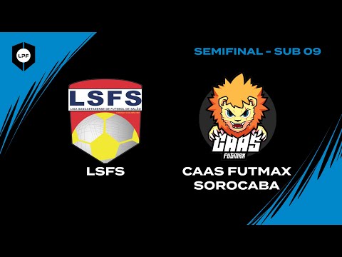 SEMIFINAL LPF SUB 09 - LIGA SANCAETANENSE x CAAS FUTMAX / SOROCABA