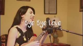 Bye Bye Love-Simon and Garfunkel Ukulele Cover by Katie Ferrara