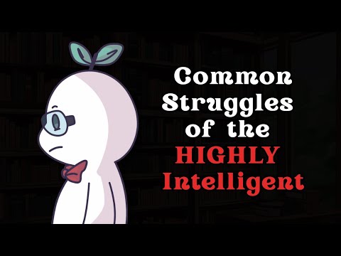 8 Struggles of Being an Highly Intelligent Person