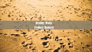 Destiny Waltz (Sydney Baines)