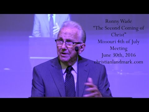 Ronny Wade - The Second Coming of Christ
