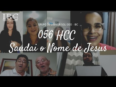 056 HCC - Saudai o Nome de Jesus