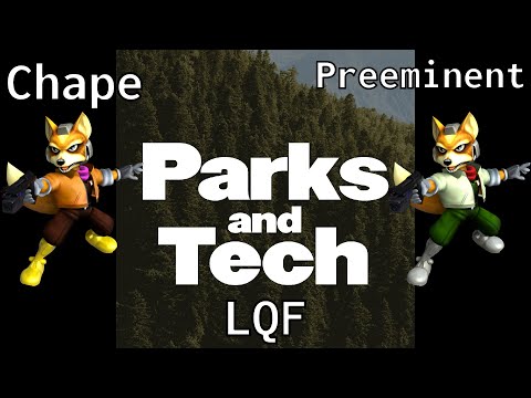 Chape vs Preeminent - LQF - Parks and Tech 7/21/22