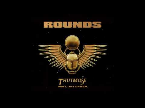 Thutmose - Rounds feat. Jay Critch (Official Audio)