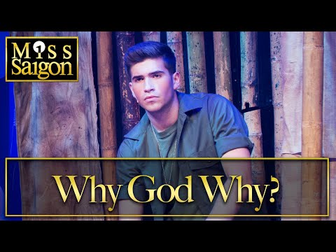 Miss Saigon Live- Why God Why?