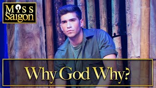 Miss Saigon Live- Why God Why?