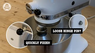 Kitchen Aid mixer loose hinge pin — fixed in 5 mins