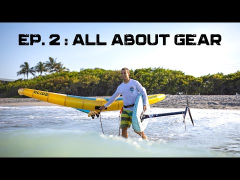 Gear Setup: Board, Foil & Wing