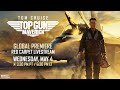 Top Gun: Maverick GLOBAL Red Carpet Premiere