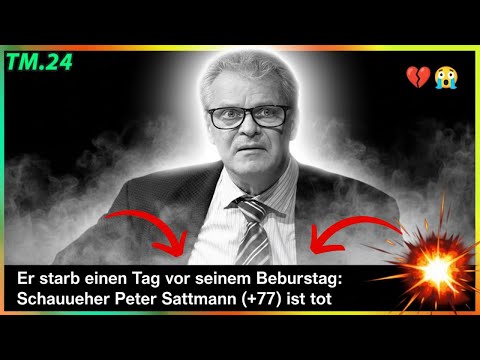 Er starb einen Tag vor seinem Geburtstag Schauspieler Peter Sattmann †77 ist tot