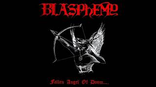Blasphemy - Fallen Angel Of Doom (Full Album)
