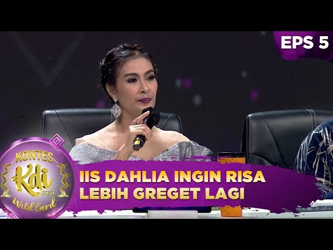 Iis Dahlia Ingin Penampilan Risa Lebih Greget Lagi - Wildcard Kontes KDI 2020 (31/8)