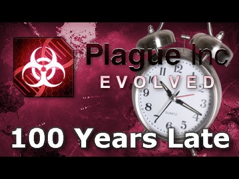 Plague Inc. Custom Scenarios - 100 Years Late