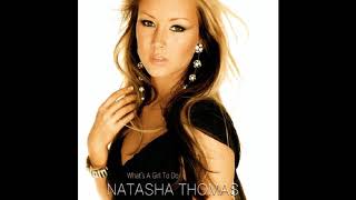 Natasha Thomas - What&#39;s A Girl To Do (Unreleased 2009)