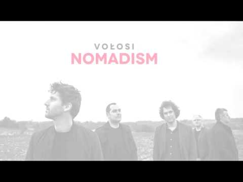VOŁOSI / Nomadism album teaser