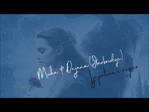 Muha & Dejana (Starbridge) - Ljepotica i reper
