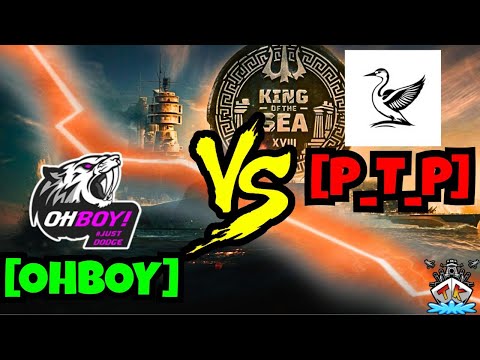 [OHBOY] vs [P_T_P] QUALI EU Tag 1 - KING OF THE SEA 18 / XVIII 2025" #kots #kingofthesea #wows