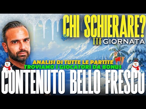 CHI SCHIERARE? FANTACOSIGLI DI GIORNATA | III Giornata I #consiglifantacalcio #iltattico 