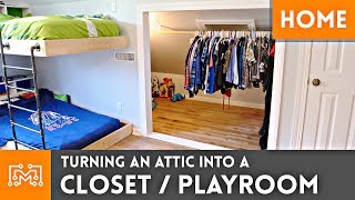 Turning an Attic into a Closet/Playroom