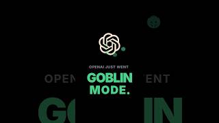 ChatGPT Just Went GOBLIN MODE #chatgpt #codex #openai