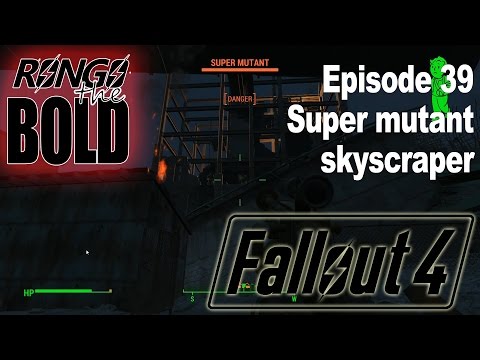 Rongo completes Fallout 4 | Episode 39 | Super mutant skyscraper