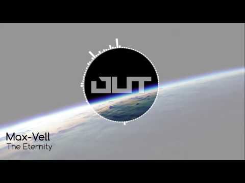 Max-Vell - The Eternity [Outertone 012 - Focus Release]