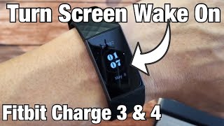 Fitbit Charge 3 & 4: How to Turn Screen Wake On/Off (Turn on from flipping wrist)