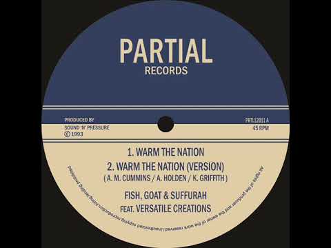 Fish, Goat & Suffurah - Warm The Nation - Partial 12" PRTL12011
