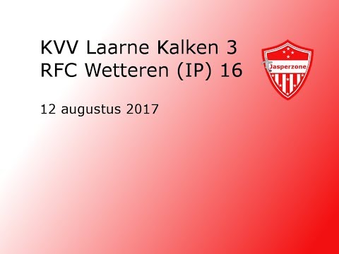 20170812 KVV Laarne Kalken - RFC Wetteren (IP)