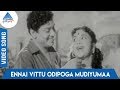 Kumudham Tamil Movie Songs Ennai Vittu Odipoga Mudiyumaa Video Song S Govindarajan P Susheela