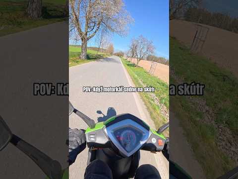 Motorkář na skútru -2.díl