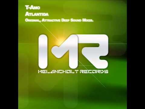 T-Amo - Atlantida (Incl. Attractive Deep Sound Remix)