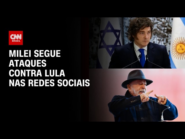Milei mantém ataques a Lula e Argentina descarta pedido de desculpas | LIVE CNN