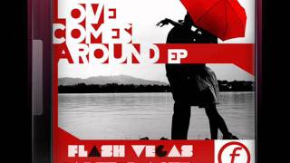 Napster Achem & Flash Vegas - Love Comes Around (Original Mix) TEASER