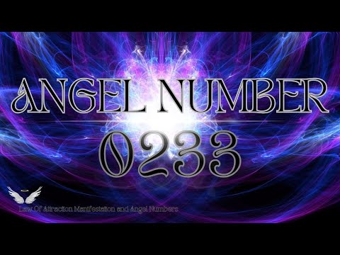 0233 Angel Number Meaning | Discover The Hidden Messages Behind 0233